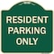 Signmission Designer Series-Resident Parking Only, Green Heavy-Gauge Aluminum, 18" x 18", G-1818-9896 A-DES-G-1818-9896 - alternate 1